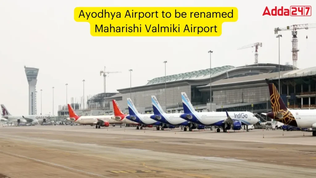 Ayodhya Airport to be called Maharishi Valmiki International Airport Ayodhya Dham.