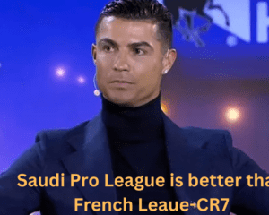 Saudi Pro League is better than French Leaue-CR7